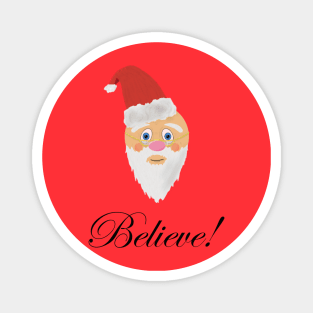 I Believe In Santa Claus Magnet